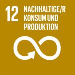 SDG 12 - Nachhaltige/r Konsum und Produktion